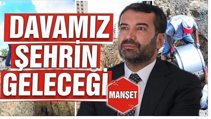 DAVAMIZ, ŞEHRİN GELECEĞİ