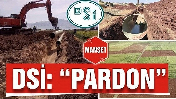 DSİ: 'PARDON' 