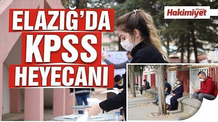 Elazığ'da KPSS heyecanı