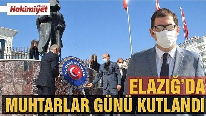 Elazığ'da Muhtarlar Günü Kutlandı 