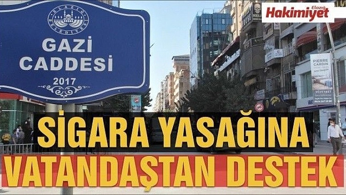 Elazığ'da o caddelerde sigara içme yasağı başladı, vatandaşlar destek verdi