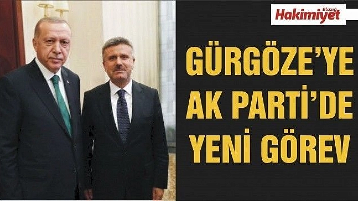 GÜRGÖZE'YE AK PARTİ'DE YENİ GÖREV 