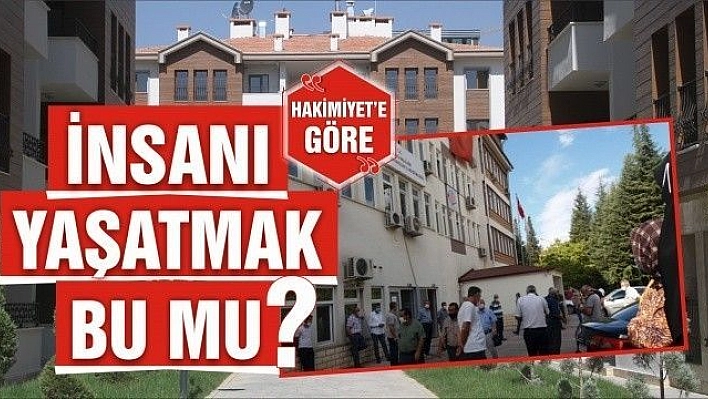 İNSANI YAŞATMAK BU MU?