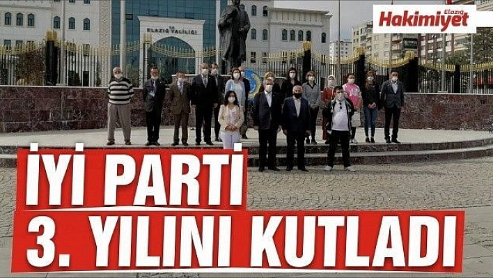 İYİ PARTİ'NİN 3.YILI KUTLANDI