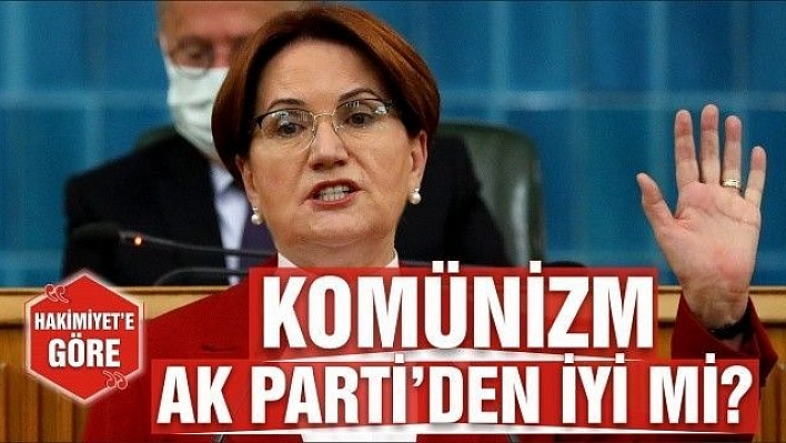 KOMÜNİZM, AK PARTİ'DEN İYİ Mİ?