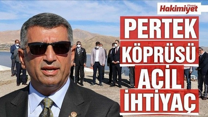  PERTEK KÖPRÜSÜ ACİL İHTİYAÇ 