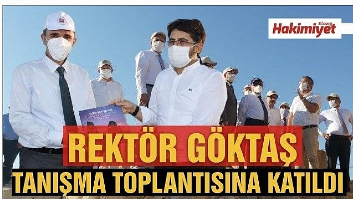 PROF. DR. FAHRETTİN GÖKTAŞ, TANIŞMA VE İSTİŞARE TOPLANTISINA KATILDI