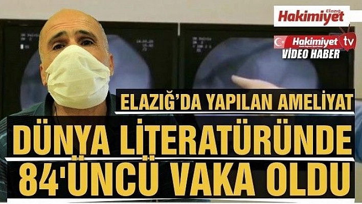 Tek böbrekli hasta, yapılan operasyonla dünya literatüründe 84'üncü vaka oldu