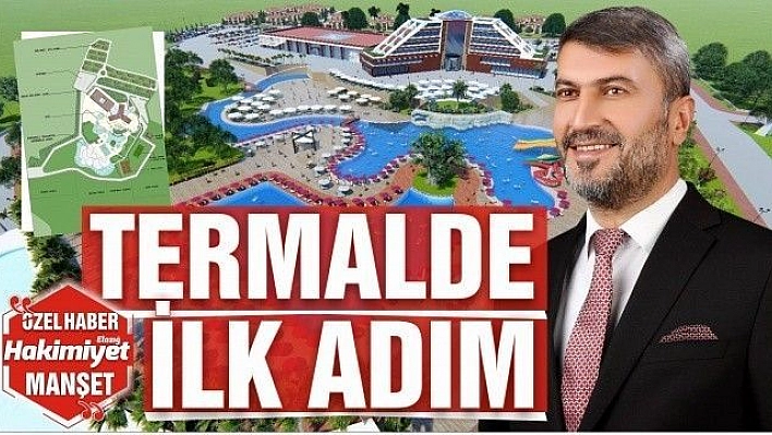 TERMALDE İLK ADIM 