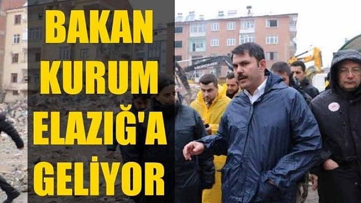 Bakan Murat Kurum Elazığ'a geliyor