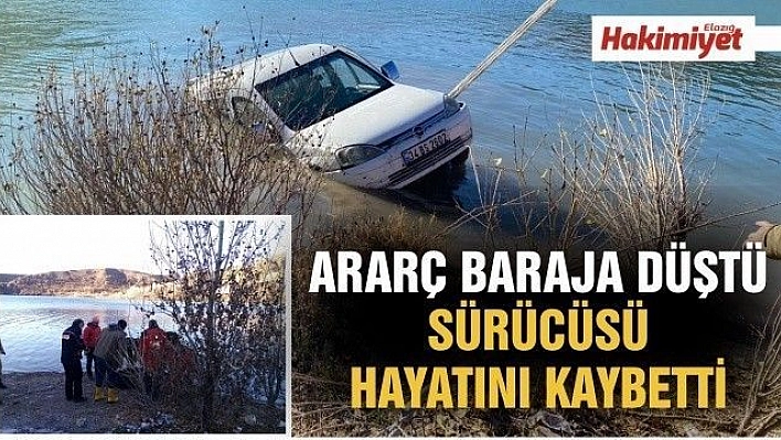 Baraja düşen araçla birlikte sürücünün cansız bedeni bulundu