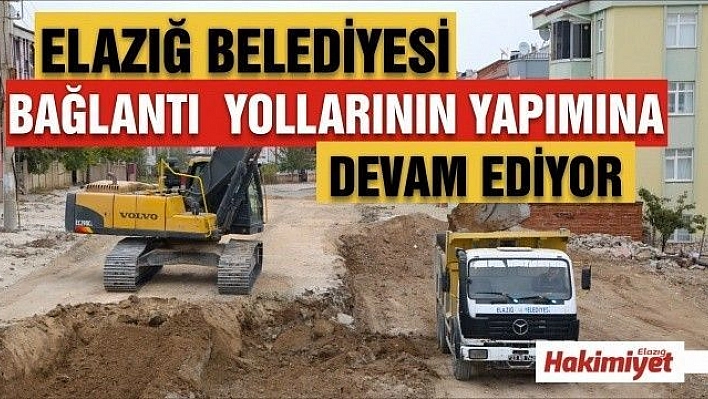 Belediye Yeni Bağlantı Yolları Yapmaya Devam Ediyor