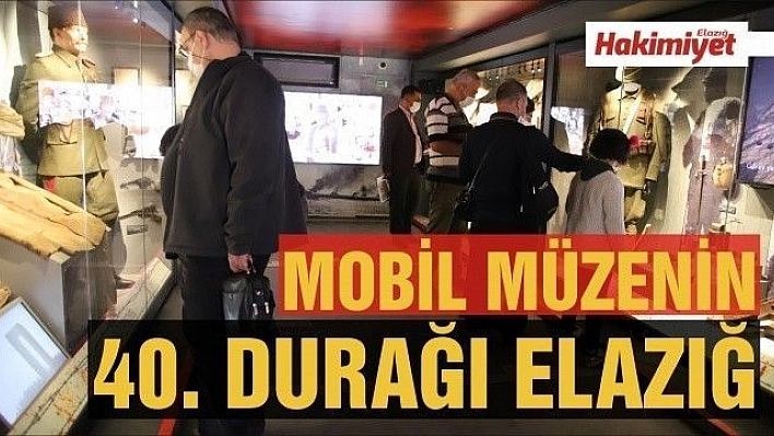 Çanakkale Savaşları Mobil Müzesi'nin 40'ıncı durağı Elazığ oldu