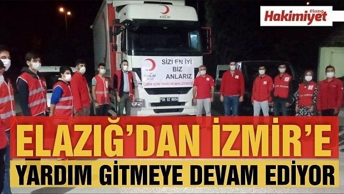  Deprem bölgesi Elazığ'dan İzmir'e yardım sürüyor