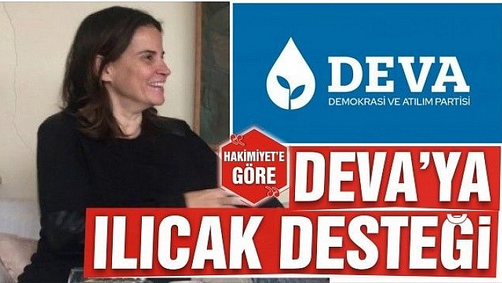 DEVA'YA ILICAK DESTEĞİ