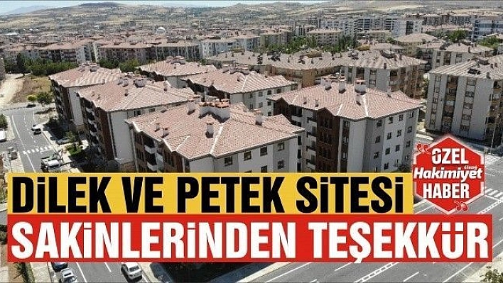 DİLEK VE PETEK SİTESİ SAKİNLERİNDEN TEŞEKKÜR