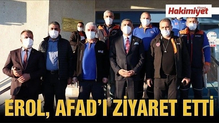 Erol AFAD'ı ziyaret etti