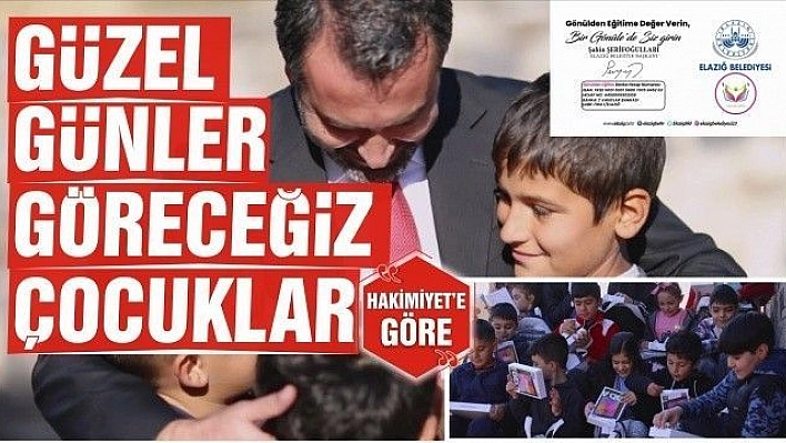 GÜZEL GÜNLER GÖRECEĞİZ ÇOCUKLAR