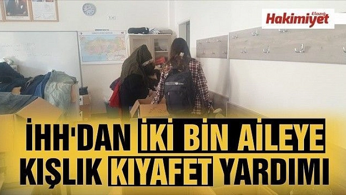 İHH'DAN İKİ BİN AİLEYE KIŞLIK KIYAFET YARDIMI