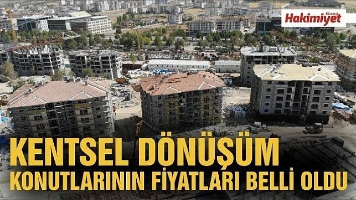 Kentsel Dönüşüm Konutlarının Fiyatları Belli Oldu