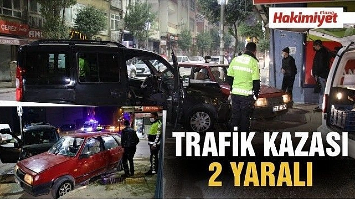 Sokağa çıkma kısıtlaması başladığı saatlerde kaza: 2 yaralı