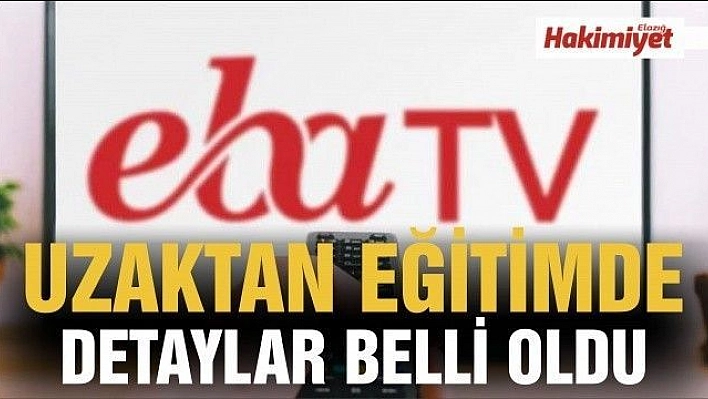 Uzaktan eğitim sürecinin detayları belli oldu