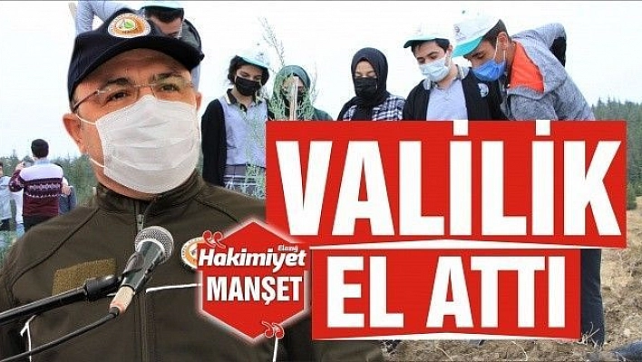 VALİLİK EL ATTI