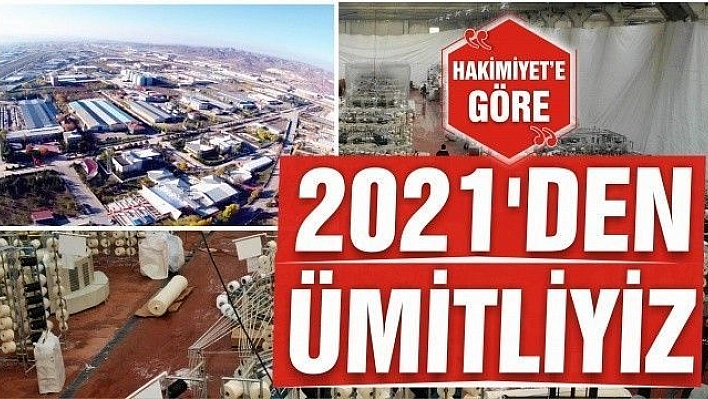 2021'DEN ÜMİTLİYİZ