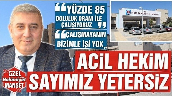  ACİL HEKİM SAYIMIZ YETERSİZ