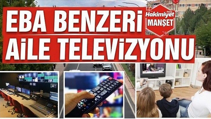 EBA BENZERİ AİLE TELEVİZYONU