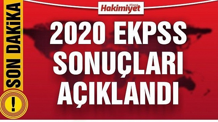 EKPSS sonuçları açıklandı