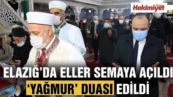 Elazığ'da eller semaya açıldı, 'yağmur' duası edildi