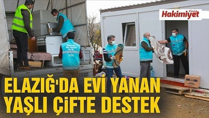 Elazığ'da evi yanan yaşlı çifte destek