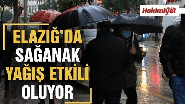 Elazığ'da sağanak yağış etkili oluyor