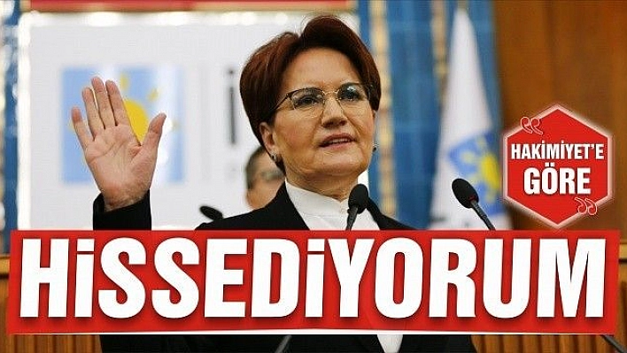 'HİSSEDİYORUM'