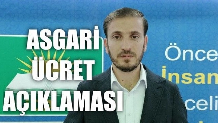 HÜDAPAR'DAN ASGARİ ÜCRET AÇIKLAMASI