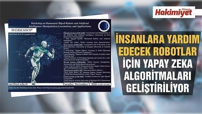 İNSANLARA YARDIM EDECEK ROBOTLAR İÇİN YAPAY ZEKA ALGORİTMALARI GELİŞTİRİLİYOR