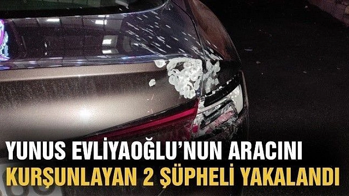 Kanal 23 aracını kurşunlayan  2 şüpheli yakalandı