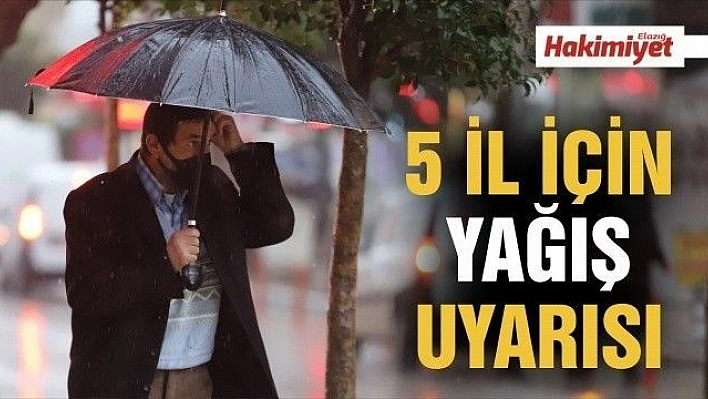 Meteorolojiden 5 il için yağış uyarısı