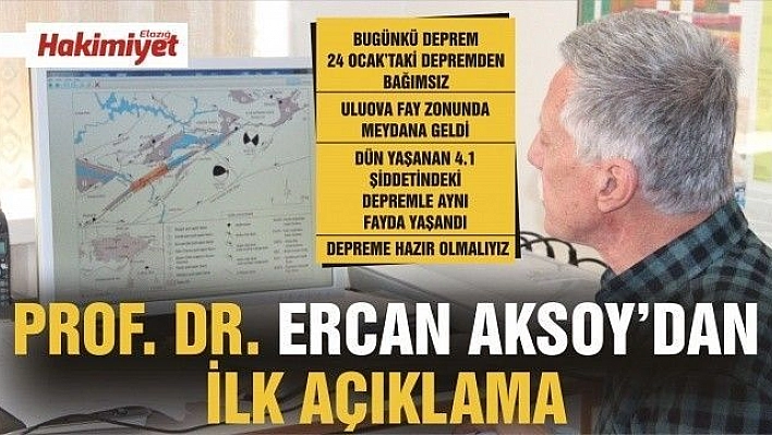 Prof. Dr. Ercan Aksoy'dan İlk Açıklama