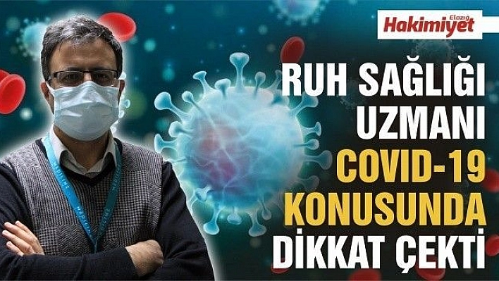 Ruh sağlığı uzmanı Covid-19 konusunda dikkat çekti: 'İki grup insana rastlıyoruz'