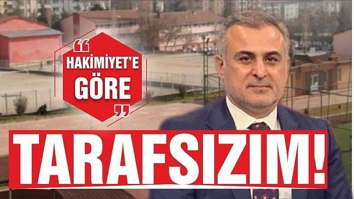 TARAFSIZIM!..