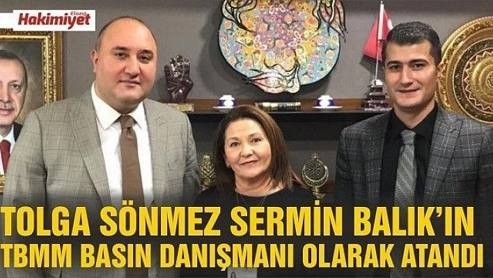 Tolga Sönmez, Sermin Balık'ın TBMM Basın Danışmanı Olarak Atandı