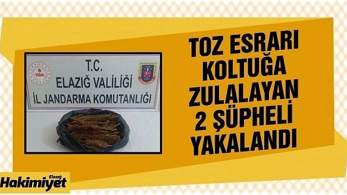 Toz esrarı koltuğa zulalayan 2 şüpheli yakalandı