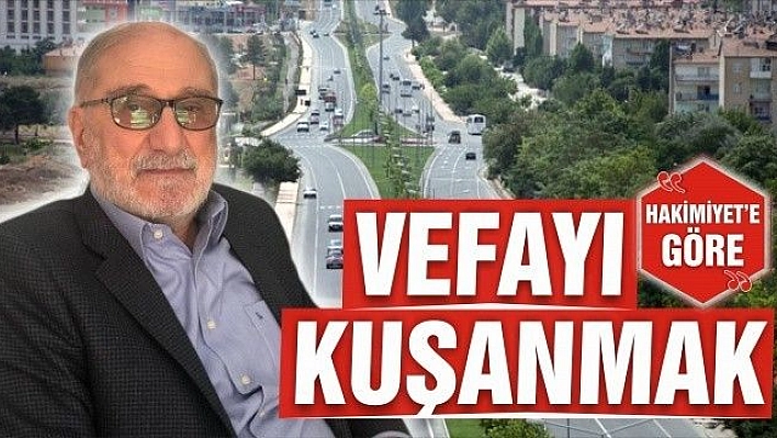 VEFAYI KUŞANMAK