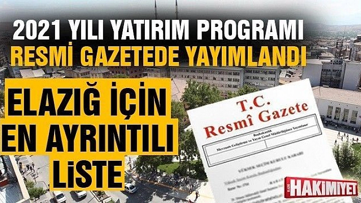 2021 Yılı yatırım programı belli oldu