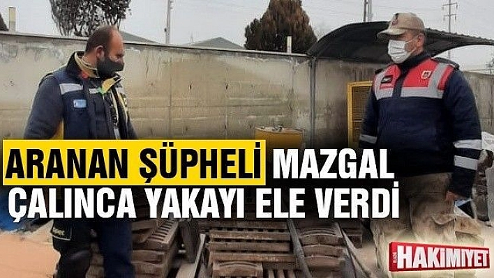 Aranan şüpheli mazgal çalınca yakayı ele verdi