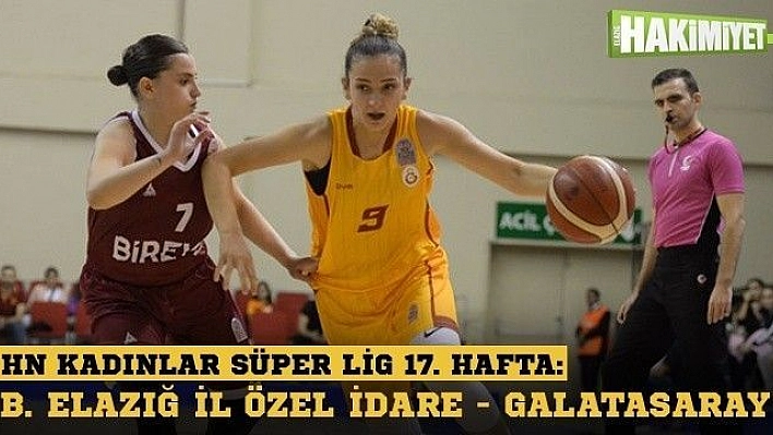 B. Elazığ İl Özel İdare – Galatasaray