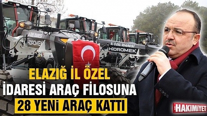 Elazığ İl Özel İdaresi araç filosuna 28 yeni araç kattı