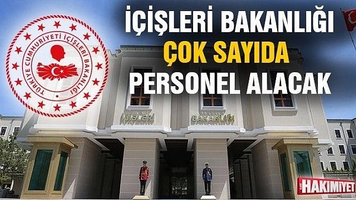 İçişleri Bakanlığı 1.772 Sözleşmeli Personel Alacak